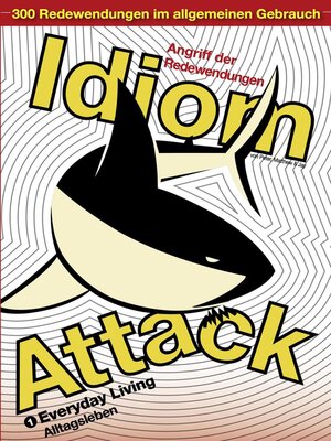 cover image of Idiom Attack Volume 1--Everyday Living (German Edition)